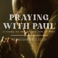 Praying with Paul, Part 4 :: The Eternal Perspective of Pauls Praying // Wayne Meadows