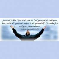The Great Commandment!! Mathew 22:37-38