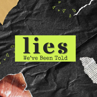 Lies Weve Been Told: Womanhood