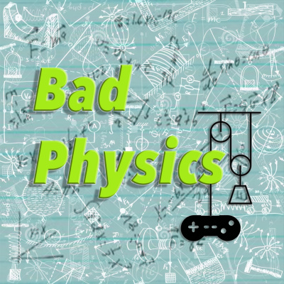 Bad Physics