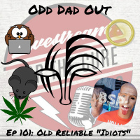 ODO 101: Old Reliable Idiots