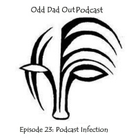 ODO 23.2: Podcast Infection 2.0 (Fixed)