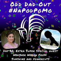 Day 30 #NAPODPOMO Extra Super Special Guest Heather Welch