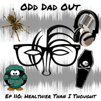 ODO 110: Healthier Than I Thought