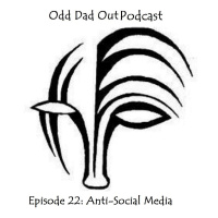 ODO 22: Anti-Social Media