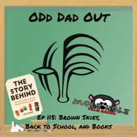 Brown Skies, Back to School, and Books: ODO 115
