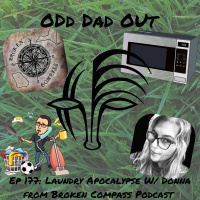 Laundry Apocalypse w/ Donna From Broken Compass Podcast: ODO 177