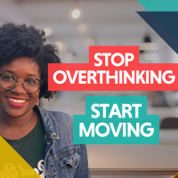 Overthinking Your Career? How to Finally Get Unstuck