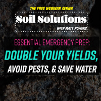 Ep. 159 | Essential Emergency Prep: Double Your Yields, Avoid Pests,  Save Water