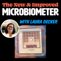 The New Microbiometer Update with Laura Decker on A Regenerative Future with Matt Powers