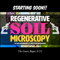 ALL-NEW COURSE: Regenerative Soil Microscopy 2023