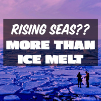 Rising Seas - More Than Ice Melt