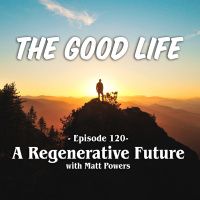 THE GOOD LIFE | Episode 120