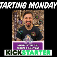 Episode 118 | Permaculture Soil Science  Solutions - Launching Monday 9.9.19 on Kickstarter
