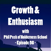Episode 98 | Growth and Enthusiasm with Phil Peck of Holderness School