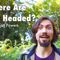 Where Are You Headed?