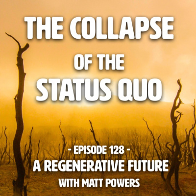 An Abundant Future With Matt Powers