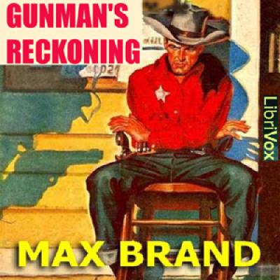 Gunmans Reckoning by BRAND, Max