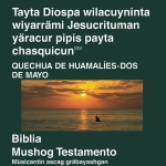 Quechua, Huamalies Biblia - Quechua, Huamalies Bible