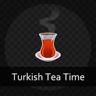 Turkish Tea Time
