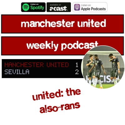 Manchester United Weekly Podcast