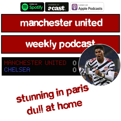Manchester United Weekly Podcast