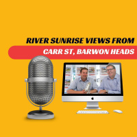 EP523 - River Sunrise Views from Carr St, Barwon Heads