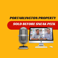 EP236 - Portarlington Property Sold Before Sneak Peek