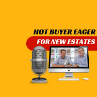 EP144 - Hot Buyer Eager for New Estates