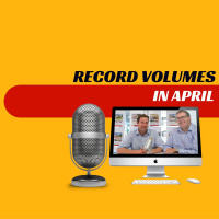 EP131 - Record Volumes for April