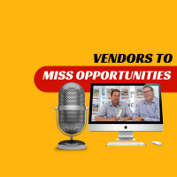 EP157 - Vendors to Miss Opportunities