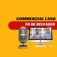 EP152 - Commercial Land to be Released