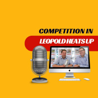 EP231 - Competition in Leopold Heats Up