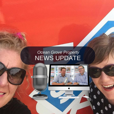 Ocean Grove Property News - 3 Minute real Estate News Vignettes