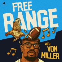 Introducing Free Range with Von Miller