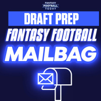 Mailbag! Plus Fantasy Cops (08/31 Fantasy Football Podcast)