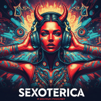 The Evolving Relationship Paradigm [Sexoterica Podcast]