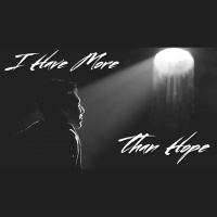 I Have More Than Hope - Audio