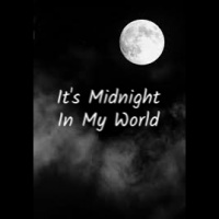 Its Midnight In My World - Audio