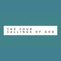 The Four Callings of God - Audio