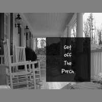 Get Off The Porch - Audio