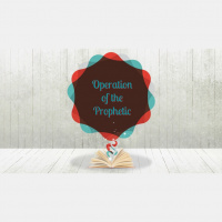 Operation of the Prophetic - Audio