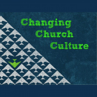 Changing Church Culture - Audio
