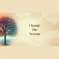 Change The Season - Audio