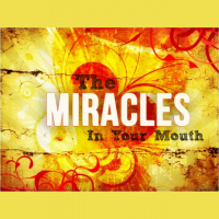 The Miracle Is In Your Mouth - Audio
