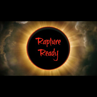 Rapture Ready - Audio
