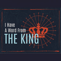 I Have A Word From The King - Audio