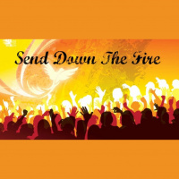 Send Down The Fire - Audio