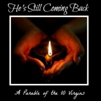 Hes Still Coming Back - Audio