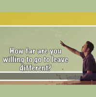 How Far Are You Willing To Go To Leave Different? - Audio